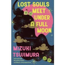 Scribner Book Company Lost Souls Meet Under a Full Moon | Yuki Tejima egyéb könyv
