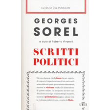  Scritti politici – Georges Sorel,R. Vivarelli idegen nyelvű könyv