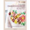 SEARCH PRESS Embroidered Knits (Könyv)