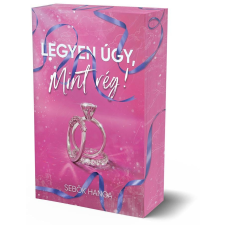 Sebők Hanga - Legyen úgy, mint rég! (éldekorált) regény