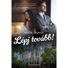 Sebők Hanga - Lépj tovább! egyéb könyv