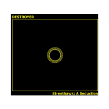 SECRETLY CANADIAN Destroyer - Streethawk: A Seduction (CD) alternatív