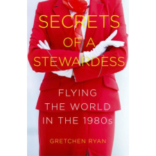  Secrets of a Stewardess – Gretchen Ryan idegen nyelvű könyv