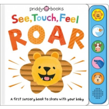  See, Touch, Feel: Roar: A First Sensory Book idegen nyelvű könyv