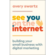  See You on the Internet – Avery Swartz idegen nyelvű könyv