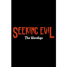  Seeking Evil: The Wendigo (digitális licenc) videójáték