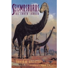  Seismosaurus – David D. Gillette idegen nyelvű könyv