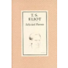  Selected Poems of T. S. Eliot – T S Eliot