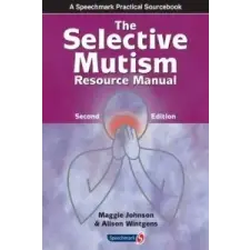 Selective Mutism Resource Manual – Maggie Johnson idegen nyelvű könyv