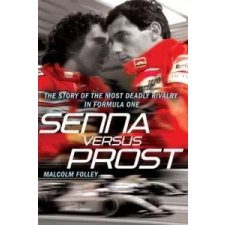  Senna Versus Prost – Malcolm Folley idegen nyelvű könyv