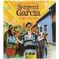 Sergent Garcia Una y Otra Vez (CD) világzene