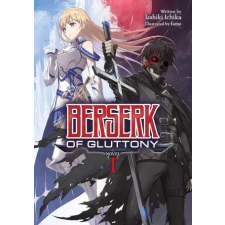 Seven Seas Berserk of Gluttony (Light Novel) Vol. 1 | Fame egyéb könyv