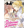 Seven Seas I Want to Escape from Princess Lessons (Manga) Vol. 5 | Uri Sugata