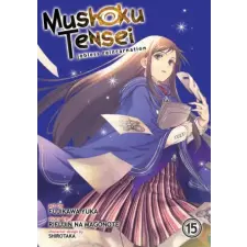Seven Seas Mushoku Tensei: Jobless Reincarnation (Manga) Vol. 15 | Shirotaka,Yuka Fujikawa egyéb könyv