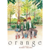 Seven Seas Orange: The Complete Collection 1 | Ichigo Takano