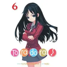 Seven Seas Toradora! (Light Novel) Vol. 6 | Yuyuko Takemiya,Yasu egyéb könyv