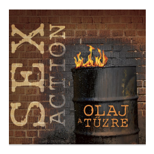 Sex Action Olaj a tûzre CD egyéb zene