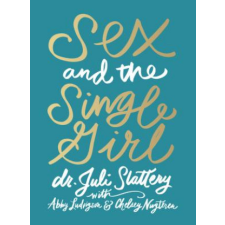 Sex and the Single Girl – Juli Dr Slattery idegen nyelvű könyv