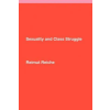  Sexuality and Class Struggle – Reimut Reiche (Puha kötésű)