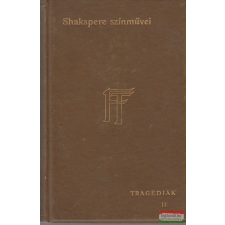  Shakespere színművei 2. - Tragédiák II. irodalom