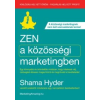 Shama Hyder Zen a közösségi marketingben