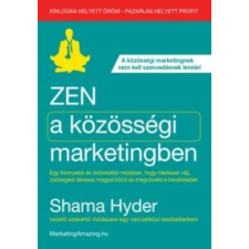 Shama Hyder Zen a közösségi marketingben gazdaság, üzlet