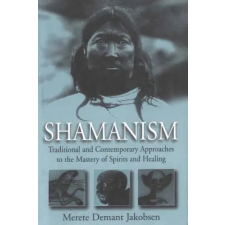  Shamanism – Merete Demant Jakobsen (Puha kötésű) idegen nyelvű könyv