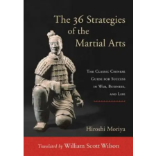 Shambhala Publications Inc. 36 Strategies of the Martial Arts | Hiroshi Miroya egyéb könyv