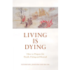 Shambhala Publications Inc. Living is Dying | Dzongsar Jamyang Khyentse