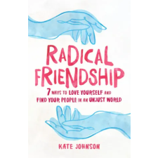 Shambhala Publications Inc. Radical Friendship | Kate Johnson egyéb könyv