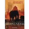  SHANTARAM – Gregory David Roberts
