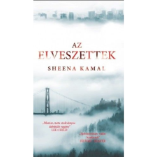 Sheena Kamal Az elveszettek (BK24-174315) irodalom