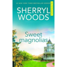 Sherryl Woods Édes magnóliák - A Netflix sikersorozat alapjául szolgáló regény irodalom