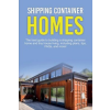  Shipping Container Homes – Damon Jones