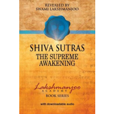  Shiva Sutras: : The Supreme Awakening – Swami Lakshmanjoo idegen nyelvű könyv
