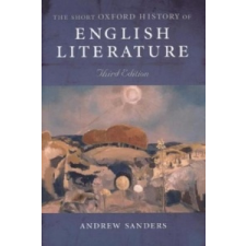  Short Oxford History of English Literature – Andrew Sanders idegen nyelvű könyv