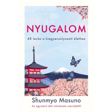 Shunmyo Masuno - Nyugalom egyéb könyv