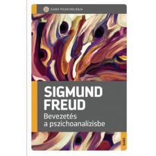 Sigmund Freud Bevezetés a pszichoanalízisbe társadalom- és humántudomány