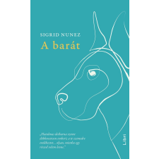 Sigrid Nunez NUNEZ, SIGRID - A BARÁT irodalom