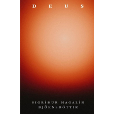 Sigrídur Hagalín Björnsdóttir - DEUS egyéb könyv