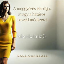  Sikerkalauz 3. -A meggyőzés iskolája egyéb e-könyv