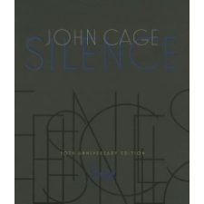  Silence – John Cage,Kyle Gann idegen nyelvű könyv