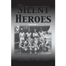  Silent Heroes – Manuel F. van Eyck idegen nyelvű könyv