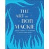 Simon &amp; Schuster Art of Bob Mackie | Laura Ross