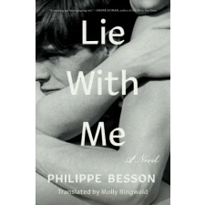 Simon &amp; Schuster Lie with Me | Philippe Besson,Molly Ringwald egyéb könyv