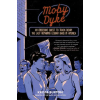 Simon &amp; Schuster Moby Dyke: An Obsessive Quest to Track Down the Last Remaining Lesbian Bars in America | Burton,Krista