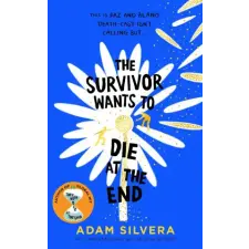 Simon &amp; Schuster Survivor Wants to Die at the End | Adam Silvera egyéb könyv