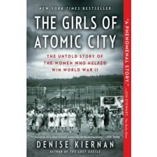 Simon &amp; Schuster The Girls of Atomic City | Denise Kiernan egyéb könyv