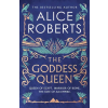 Simon &amp; Schuster The Goddess Queen | Alice Roberts