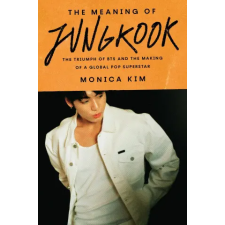 Simon &amp; Schuster The Meaning of Jungkook | KIM MONICA egyéb könyv